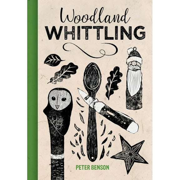 Woodland Whittling, (Hardcover)