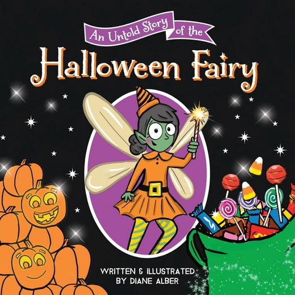 Untold Stories An Untold Story of the Halloween Fairy, (Hardcover)