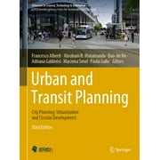 Advances in Science, Technology & Innovation: Urban and Transit Planning: City Planning: Urbanization and Circular Development (Hardcover)