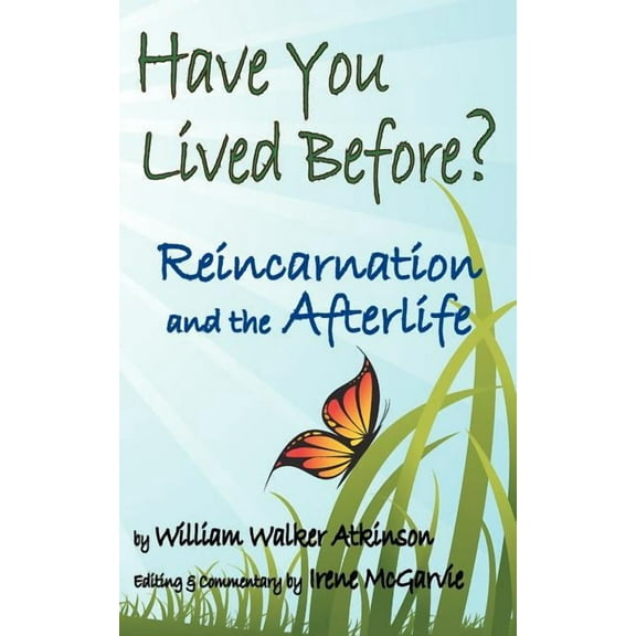 Have You Lived Before? Reincarnation and the Afterlife., (Paperback)