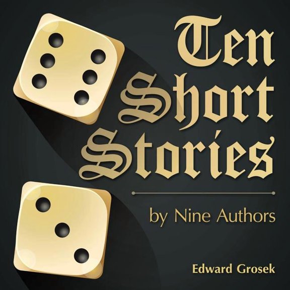 Ten Short Stories : By Nine Authors