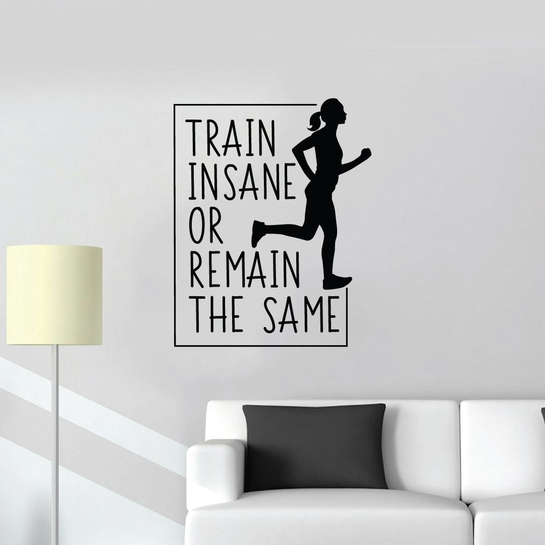 TRAIN INSANE OR REMAIN THE SAME GYM EXERCISE WALL STICKER VINYL MOTIVATION 
