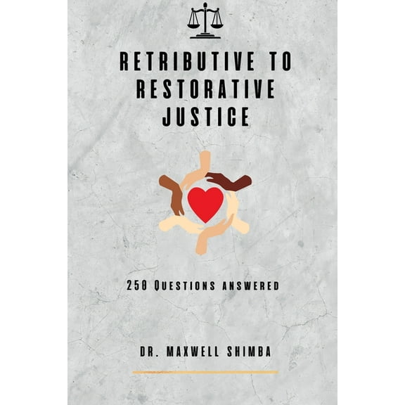 Retributive to Restorative Justice, (Paperback)