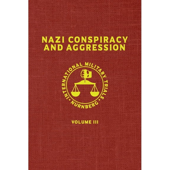Red Nazi Conspiracy And Aggression: Volume III (The Red Series), Book 3, (Hardcover)