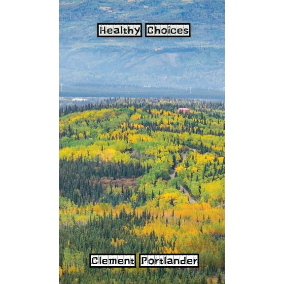 Healthy Choices, (Hardcover)