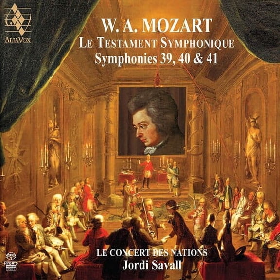 Jordi Savall - Mozart: Symphonies No.39, 40 & 41 - Music & Performance - SACD