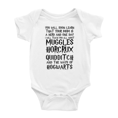 

You Will Soon Learn That Your Mom Is A Nerd And One Day Funny Baby Bodysuits