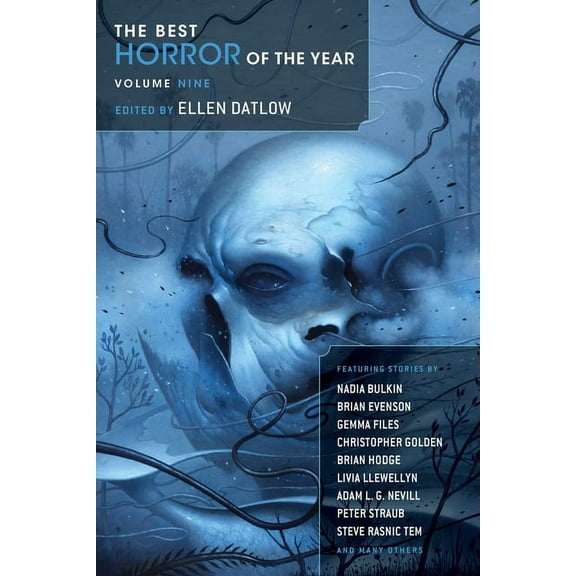 Best Horror of the Year The Best Horror of the Year, Volume 9, Book 09, (Paperback)