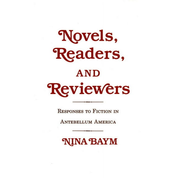 Novels, Readers, and Reviewers, (Hardcover)