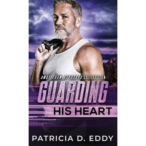 Guarding His Heart, (Hardcover)