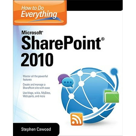 How To Do Everything Microsoft Sharepoint 2010 Walmart Com