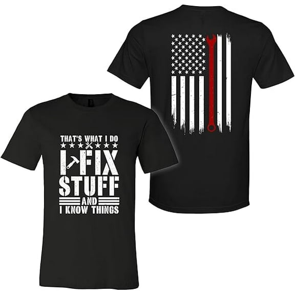 FLAGWIX Funny Gifts For Men - That's What I Do I Fix Stuff And I Know Things, Dad, Grandpa Gifts - Mens Shirts