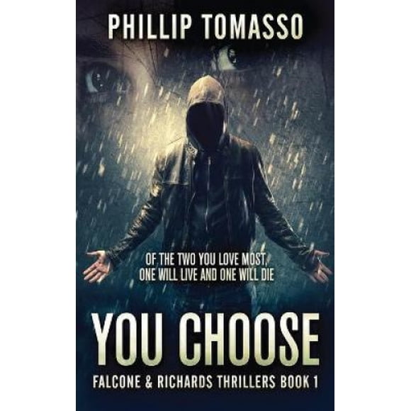 You Choose (Falcone and Richards Thrillers)