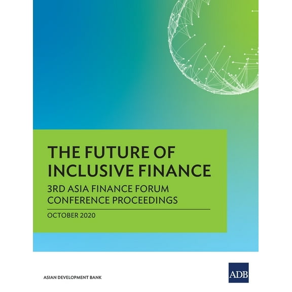 The Future of Inclusive Finance (Paperback)