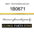 thumbnail image 1 of 1B0671 - PIN fit CATERPILLAR (CAT), 1 of 1