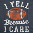 thumbnail image 2 of Womens I Yell Because I Care T Shirt Funny Passionate Football Fan Joke Tee for Ladies Womens Graphic Tees, 2 of 9