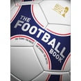 thumbnail image 1 of Pre-Owned The Football Book (Hardcover) 0241317630 9780241317631, 1 of 1