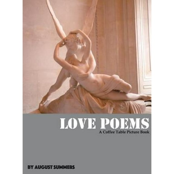 Pre-Owned Love Poems: A Coffee Table Picture Book (Hardcover) 0996868623 9780996868624