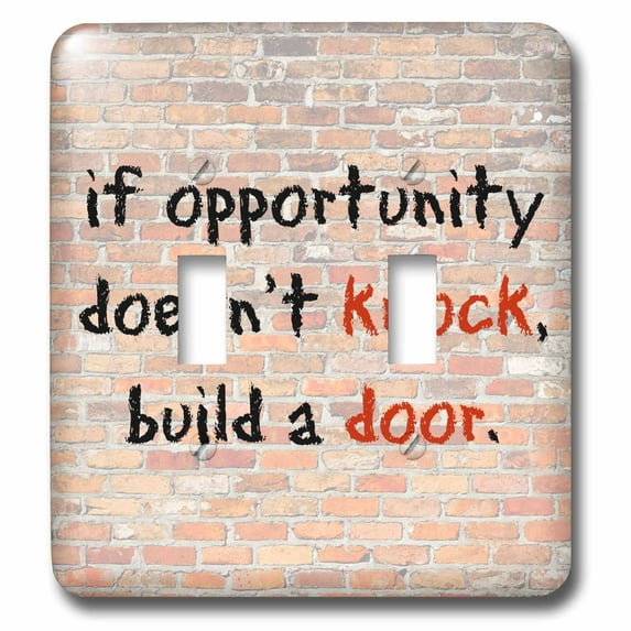 opportunity knows, black lettering on a brick wall background double ...