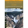 thumbnail image 1 of Pre-Owned The Yellowstone Story, Revised Edition, Volume II: A History of Our First National Park (Paperback) 0870813919 9780870813917, 1 of 1