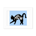 thumbnail image 1 of y Cat Meow Photo Mount Frame Picture Art Painting Desktop 5x7 inch, 1 of 3