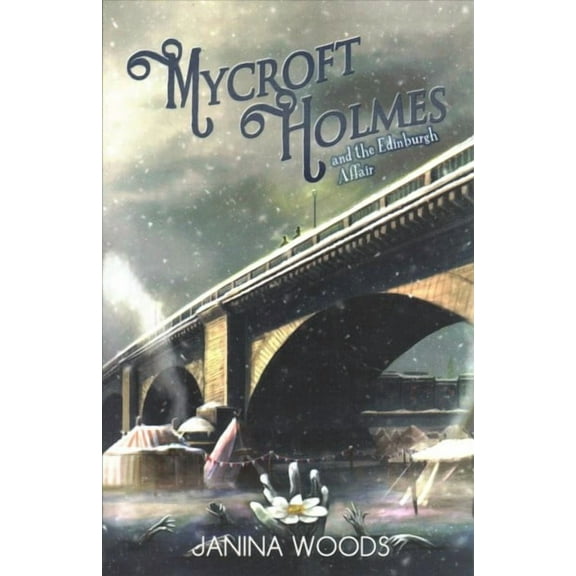 Mycroft Holmes: Mycroft Holmes and The Edinburgh Affair (Paperback)