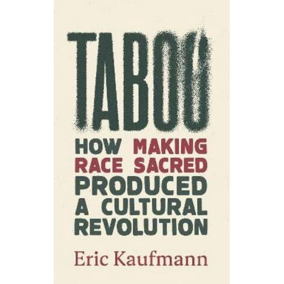Taboo Eric Kaufmann (Hardcover)