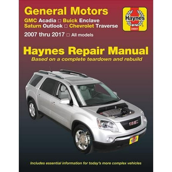Pre-Owned Haynes General Motors GMC Acadia, Buick Enclave, Saturn Outlook & Chevrolet Traverse 2007 thru 2017 Automotive Repair Manual Paperback