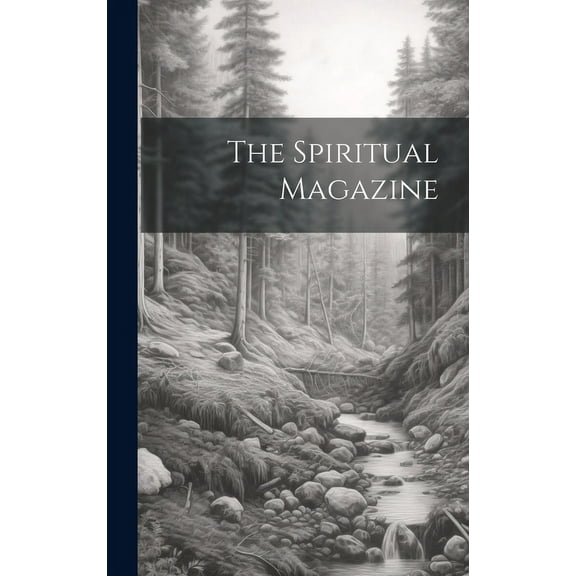The Spiritual Magazine, (Hardcover)