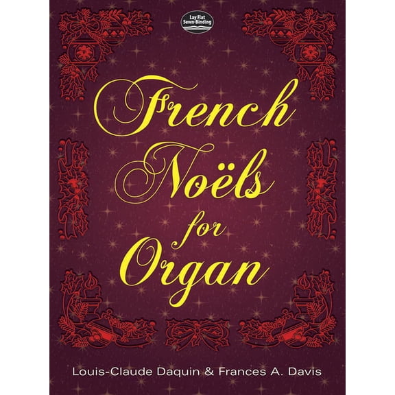 Dover Music for Organ French Noëls for Organ, (Paperback)