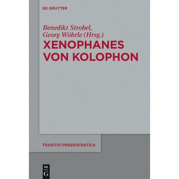 Traditio Praesocratica Xenophanes Von Kolophon, Book 3, (Paperback)