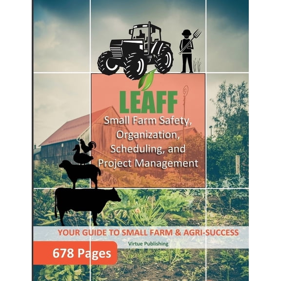 Small Farm Safety, Organization, Scheduling, and Project Management, (Paperback)
