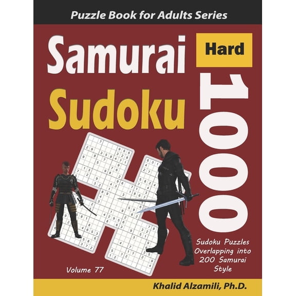 Samurai Sudoku: 1000 Hard Sudoku Puzzles Overlapping into 200 Samurai Style (Paperback) by Khalid Alzamili