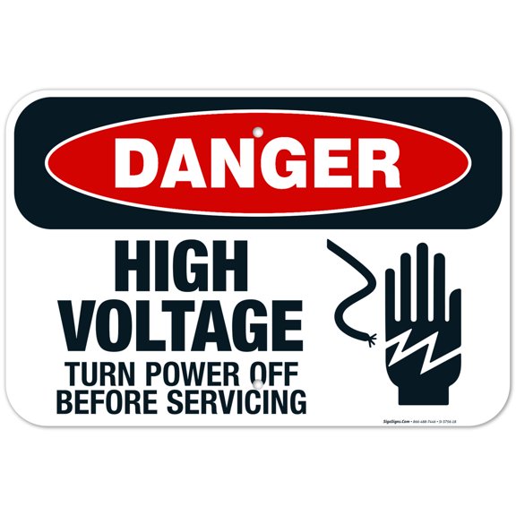 Danger High Voltage Turn Power Off Before Servicing Sign, OSHA Danger Sign, 12x18 Aluminum