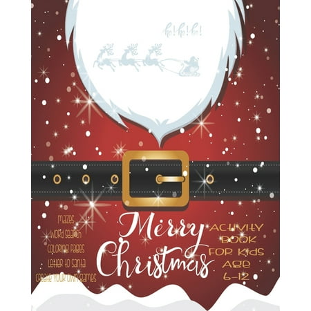 Shopaholic Games Christmas Merry Christmas Activity Book: Unleash Your Child's Creativity With These Fun Games & Puzzles, Christmas Activity Book For Children - Letter To Santa - Holiday Mazes - Word Search - Scramble Words - F ()
