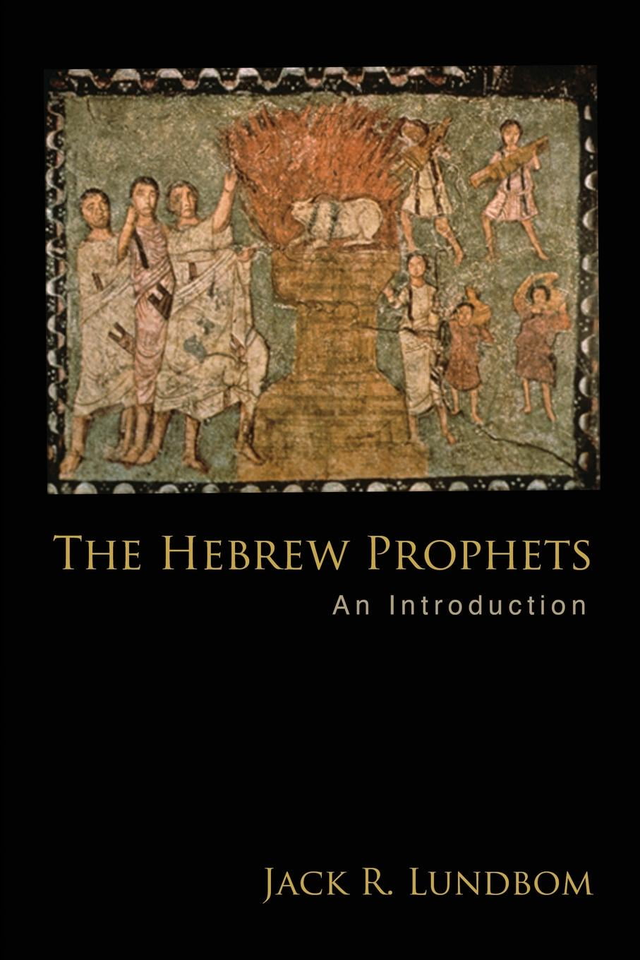 The Hebrew Prophets (Paperback)