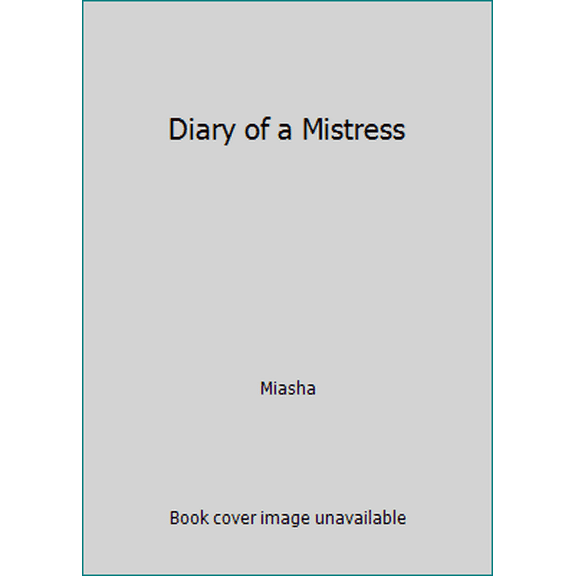 Pre-Owned Diary of a Mistress (Hardcover) 0739471449 9780739471449