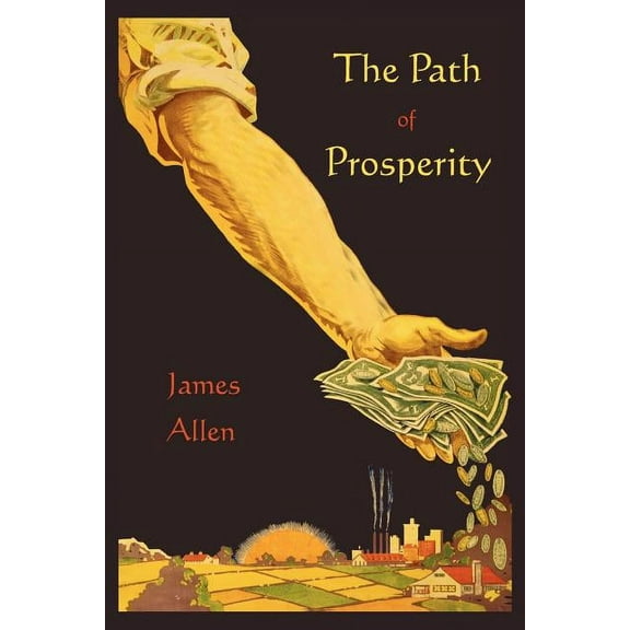 The Path of Prosperity, (Paperback)