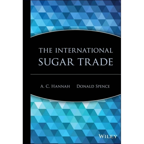 Wiley Trading The International Sugar Trade, Book 3, (Hardcover)
