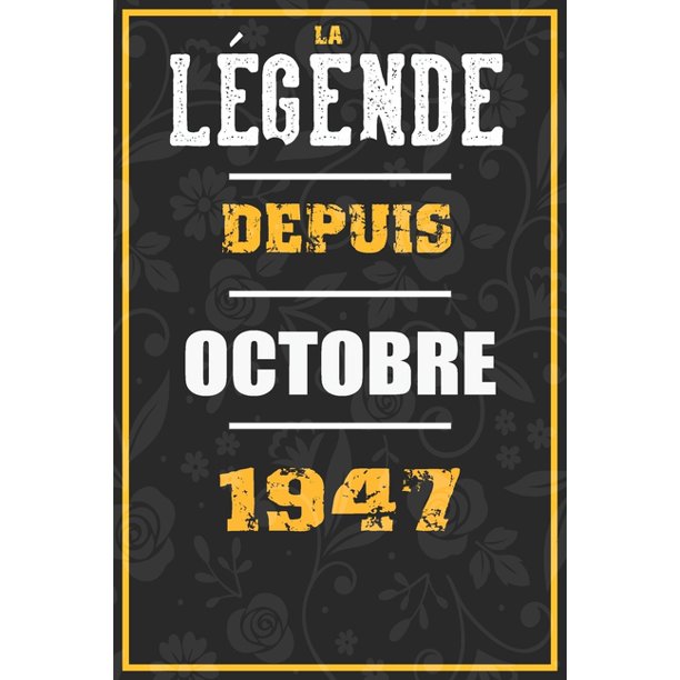 La Legende Depuis Octobre 1947 Cahier Carnet Cadeaux Droles Et Idees Cadeaux Droles Pour 1947 Anniversaire 110 Pages 15cmx23cm Couverture Souple 73 Cadeau Anniversaire 73 Ans Paperback Walmart Com Walmart Com La Legende Depuis Octobre 1947 Cahier Carnet Cadeaux Droles Et Idees Cadeaux Droles Pour 1947 Anniversaire 110 Pages 15cmx23cm Couverture Souple 73 Cadeau Anniversaire 73 Ans Paperback Walmart Com Walmart Com