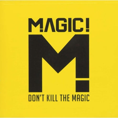 DON'T KILL THE MAGIC