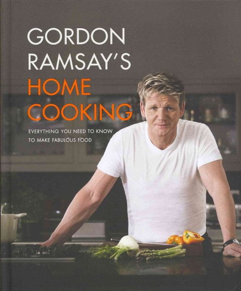 Pre-Owned Gordon Ramsay's Home Cooking: Everything You Need to Know to Make Fabulous Food (Hardcover) 1455525251 9781455525256