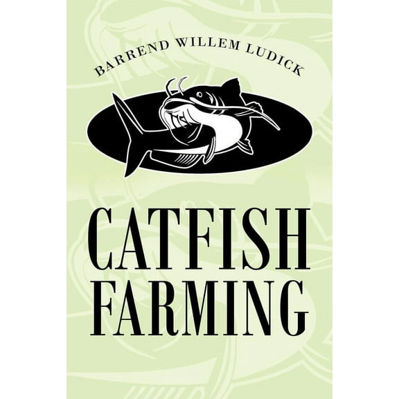 Catfish Farming, (Paperback)