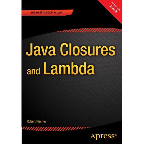 Java Closures and Lambda, (Paperback)
