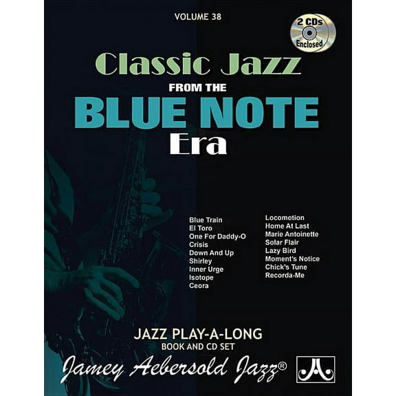 Jazz Play-A-Long for All Musicians: Jamey Aebersold Jazz -- Classic Jazz from the Blue Note Era, Vol 38: Book & Online Audio (Paperback)