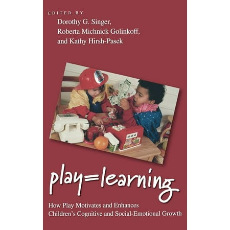 UPC: 9780195304381 | Play = Learning: How Play Motivates and Enhances Children s Cognitive and Social-Emotional Growth (Hardcover)