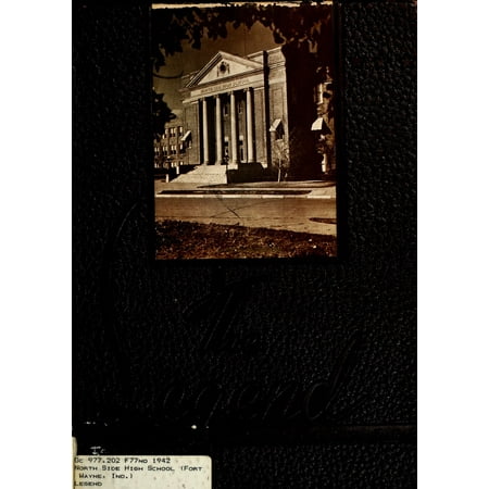 (Custom Reprint) Yearbook: 1942 North Side High School - Legend Yearbook (Fort Wayne IN)