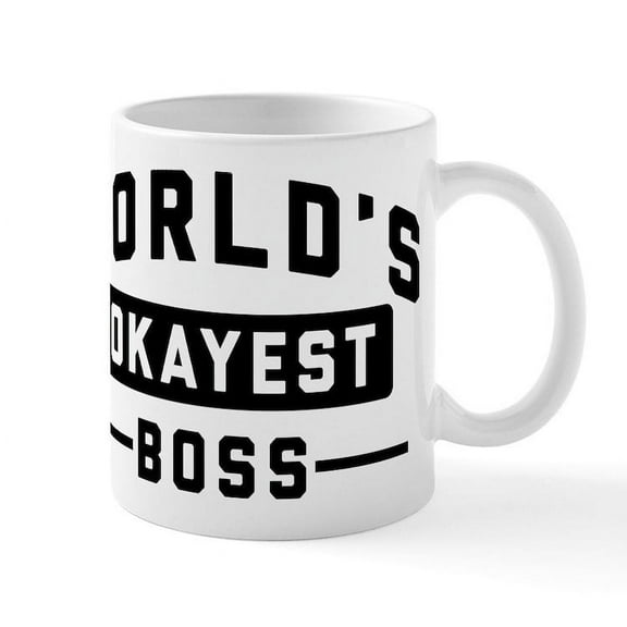 CafePress - World's Okayest Boss - 11 oz Ceramic Mug - Novelty Coffee Tea Cup