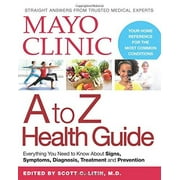 Angle View: Mayo Clinic A to Z Health Guide: Your One-Stop Resource for Common Conditions, Pre-Owned (Paperback)
