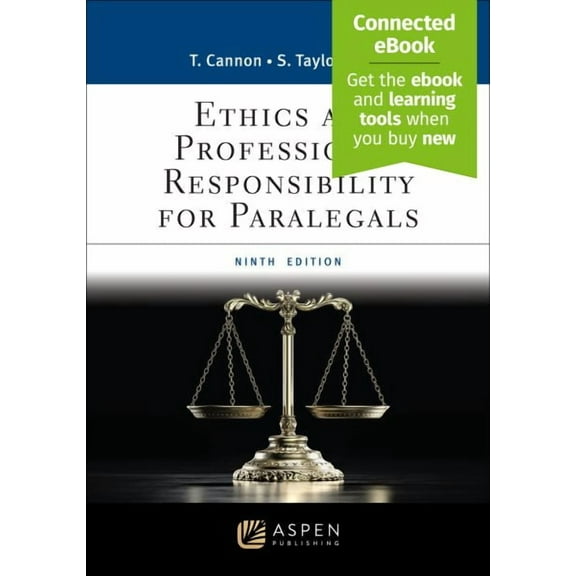 Aspen Paralegal: Ethics and Professional Responsibility for Paralegals: [Connected Ebook] (Paperback)